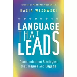 Language That Leads - by  Kasia Wezowski (Paperback)