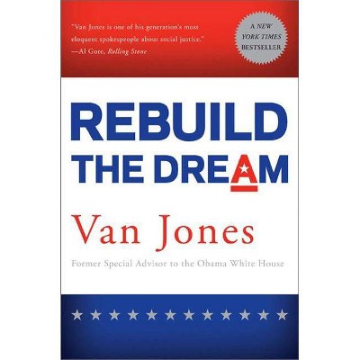 Rebuild the Dream - by  Van Jones (Paperback)