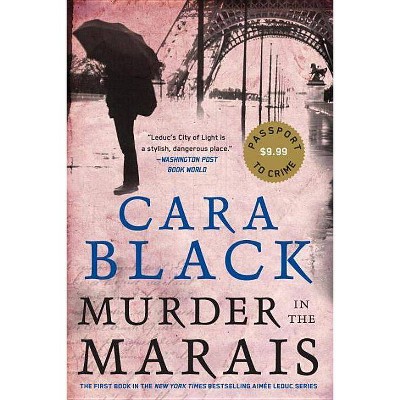 Murder in the Marais - (Aimée Leduc Investigation) by  Cara Black (Paperback)