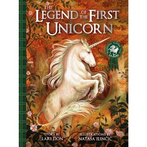 The Legend of the First Unicorn - (Traditional Scottish Tales) by  Lari Don (Paperback) - 1 of 1