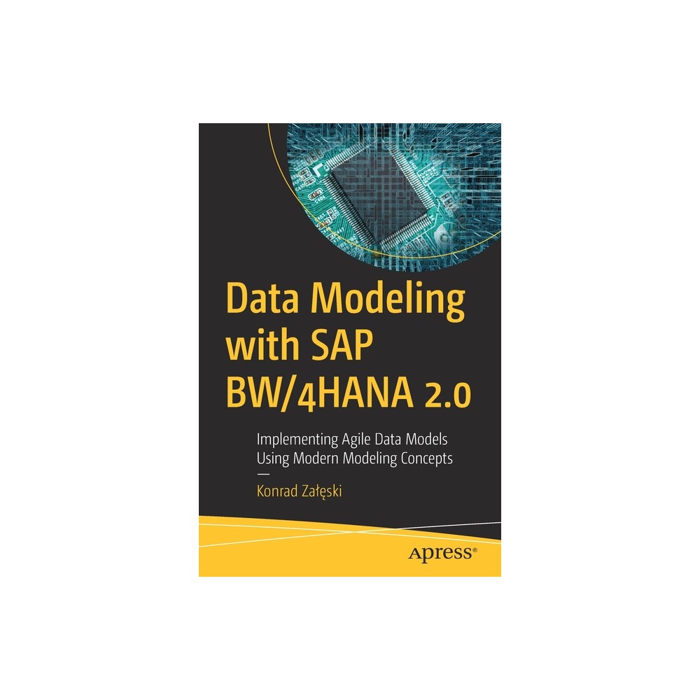 Data Modeling with SAP Bw/4hana 2.0 - by Konrad Zaleski (Paperback)