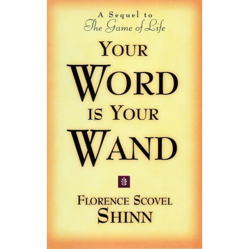 The Game Of Life And How To Play It - By Florence Scovel Shinn (paperback)  : Target