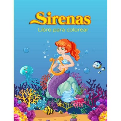 Sirenas Libro para Colorear - by  Norea Dahlberg (Paperback)