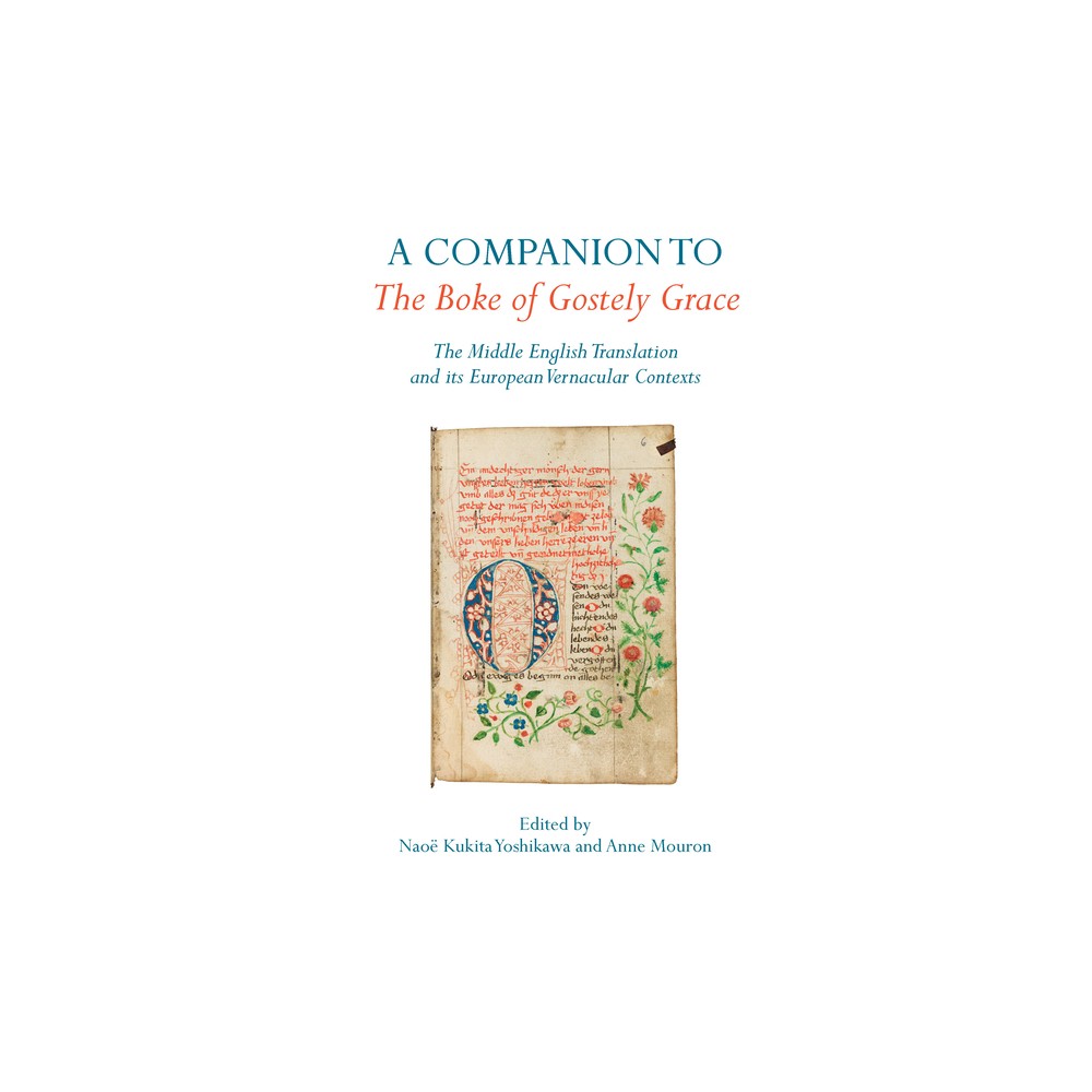 A Companion to the Boke of Gostely Grace - (Exeter Medieval Texts and Studies) by Nao Kukita Yoshikawa & Anne Mouron (Hardcover)