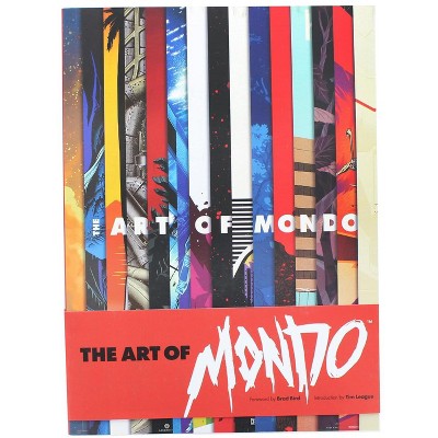 Geek Fuel c/o INDUSTRY RINO The Art of Mondo Softcover Book