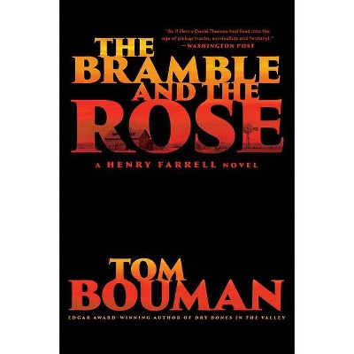 The Bramble and the Rose - by  Tom Bouman (Paperback)