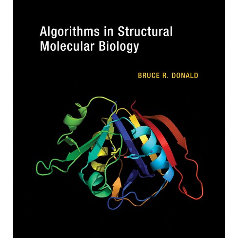 Algorithms In Structural Molecular Biology - (computational 