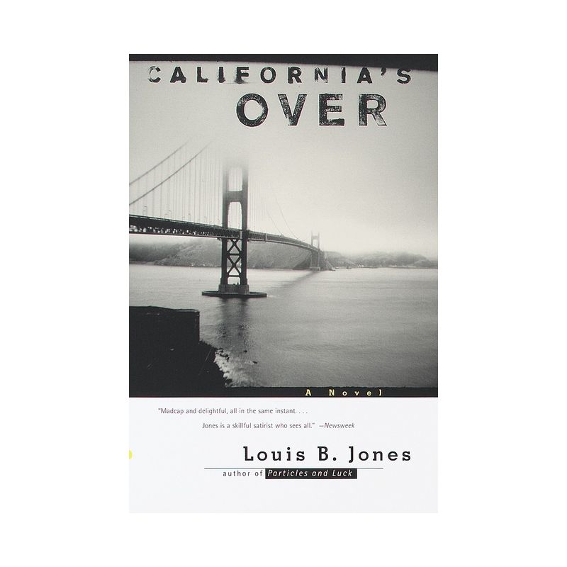 California's Over - by  Louis B Jones (Paperback), 1 of 2