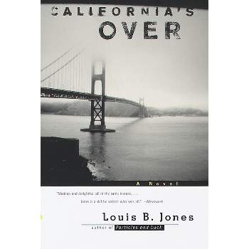 California's Over - by  Louis B Jones (Paperback)