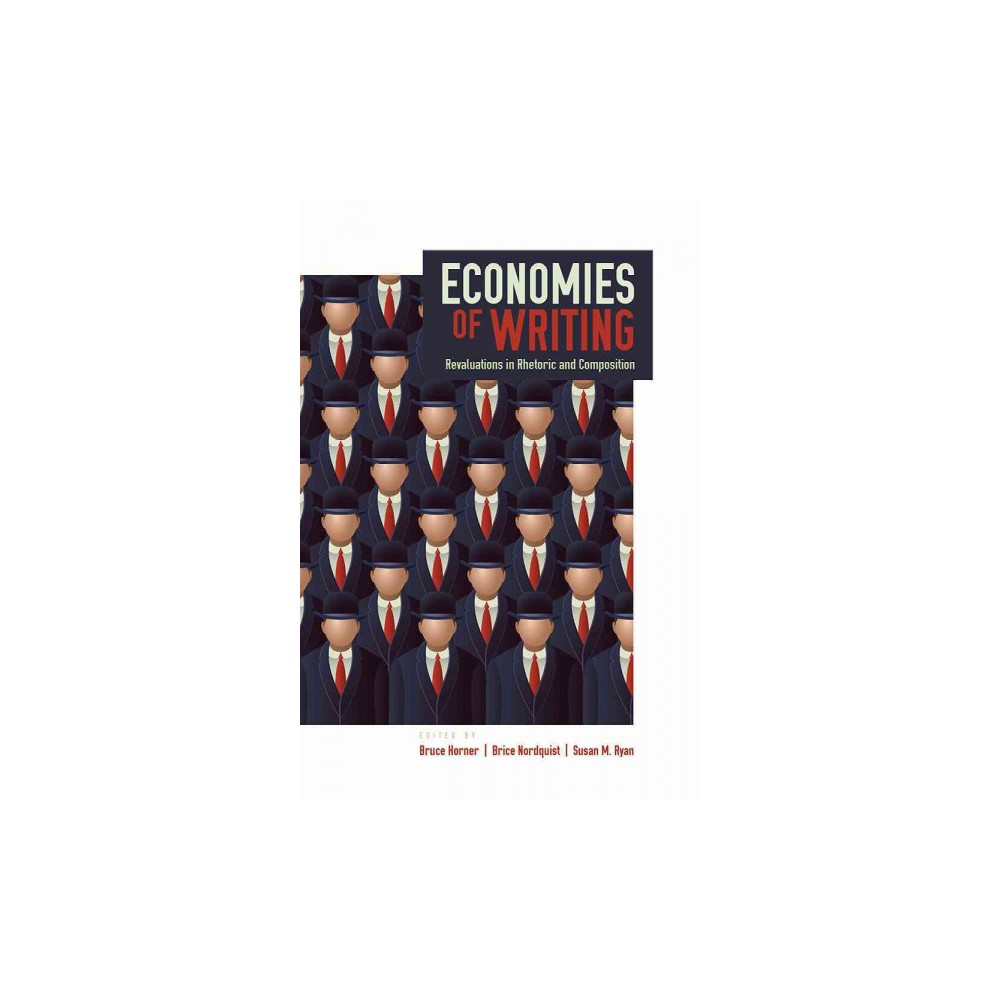 ISBN 9781607325222 product image for Economies of Writing : Revaluations in Rhetoric and Composition (Paperback) | upcitemdb.com