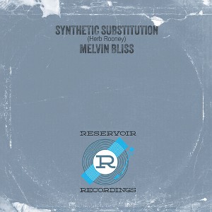 Melvin Bliss - Synthetic Substitution (vinyl 7 inch single) - 1 of 1