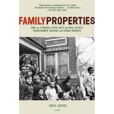 Family Properties - by  Beryl Satter (Paperback)