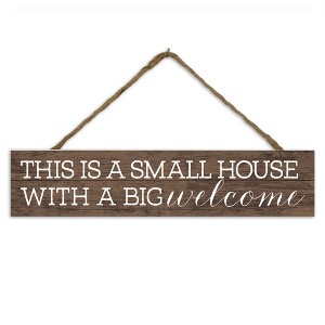 Creative Products Small House Big Welcome 17 x 3.5 Outdoor/Indoor Hanging Sign - 1 of 1