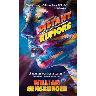 Distant Rumors - by  William Gensburger (Paperback)