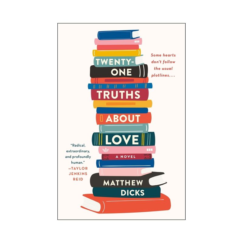 Twenty-One Truths about Love - by  Matthew Dicks (Paperback), 1 of 2