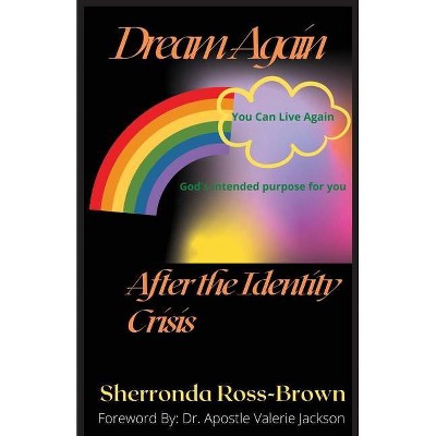 Dream Again - by  Sherronda Ross-Brown (Paperback)