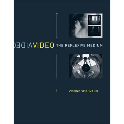 Video - (Leonardo) by  Yvonne Spielmann (Paperback)
