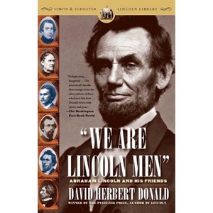 We Are Lincoln Men - by  David Herbert Donald (Paperback) - 1 of 1