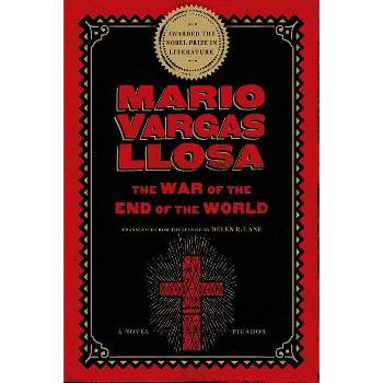 War of the End of the World - by  Mario Vargas Llosa (Paperback)