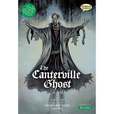 The Canterville Ghost - (Classical Comics: Quick Text) by  Sean Michael Wilson & Joe Sutliff Sanders & Oscar Wilde (Paperback)