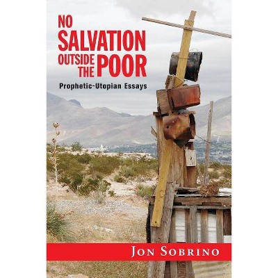 No Salvation Outside the Poor - by  Jon Sobrino (Paperback)