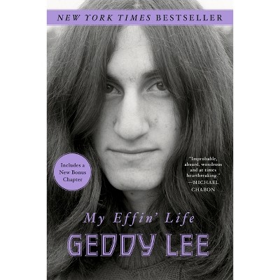 My Effin' Life - by Geddy Lee