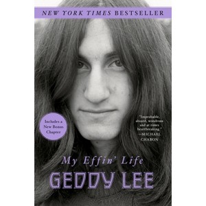 My Effin' Life - by Geddy Lee - 1 of 1
