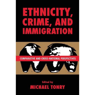 Crime and Justice, Volume 21 - (Crime and Justice: A Review of Research) by  Michael Tonry (Paperback)