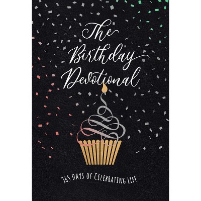 The Birthday Devotional - by  Broadstreet Publishing Group LLC (Leather Bound)