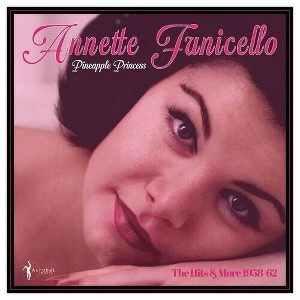 Annette Funicello - Pineapple Princess: 1958-62 (Vinyl) - 1 of 1