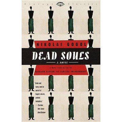 Dead Souls - (Vintage Classics) by  Nikolai Gogol (Paperback)