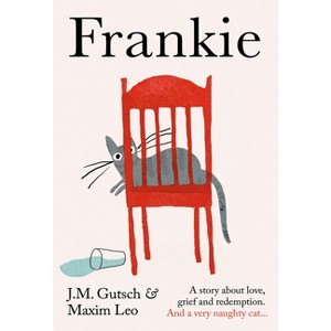 Frankie - by  Leo Maxim & J M Gutsch (Hardcover) - 1 of 1