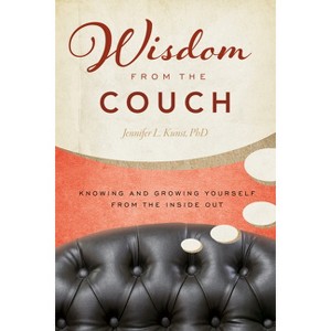 Wisdom from the Couch - by  Jennifer Kunst (Paperback) - 1 of 1