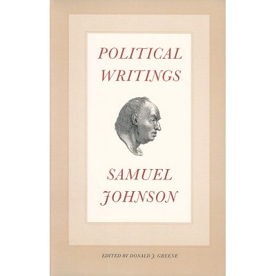Political Writings - (Yale Edition of the Works of Samuel Johnson) by  Samuel Johnson (Paperback)