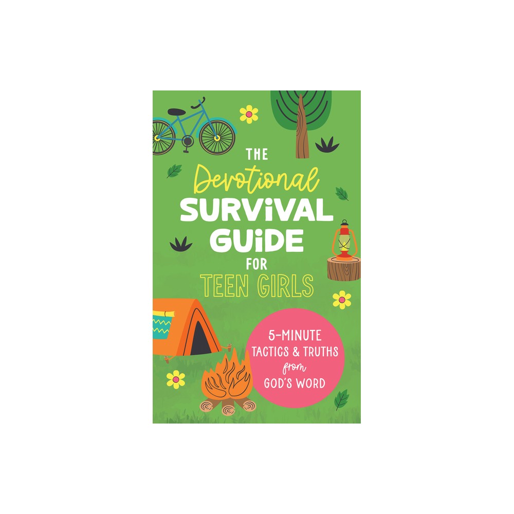 The Devotional Survival Guide for Teen Girls - by Renae Brumbaugh Green (Paperback)