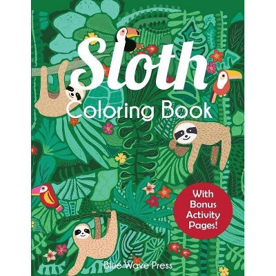 Sloth Coloring Book - (Paperback)