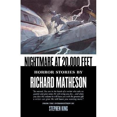 Nightmare at 20,000 Feet - by  Richard Matheson (Paperback)