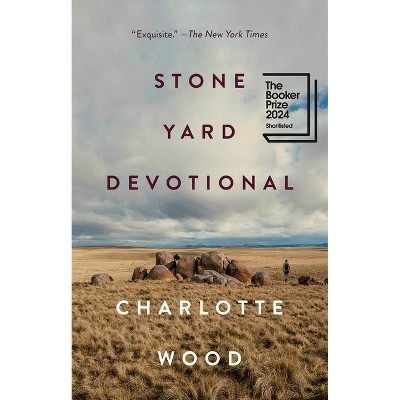 Stone Yard Devotional - by Charlotte Wood