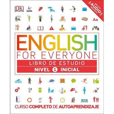 English for Everyone: Nivel 1: Inicial, Libro de Estudio - by  DK (Paperback)