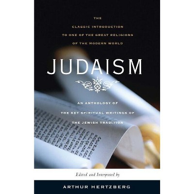 Judaism - by  Arthur Hertzberg (Paperback)
