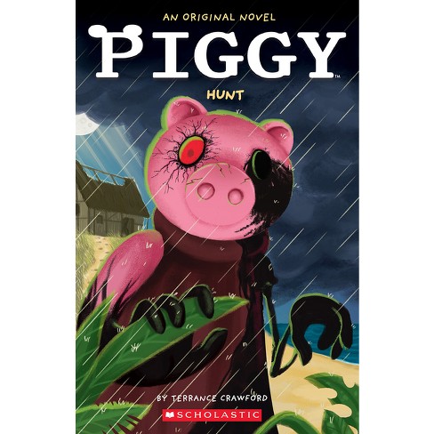 Piggy: Hunt: An Afk Novel - By Terrance Crawford (paperback) : Target