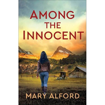 Among the Innocent - by Mary Alford