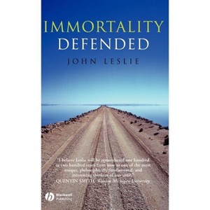 Immortality Defended - by John Leslie - 1 of 1