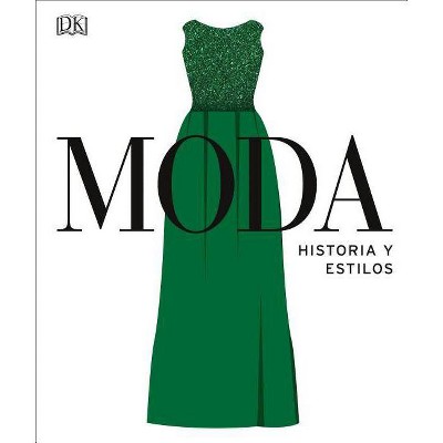 Moda - by  DK (Hardcover)