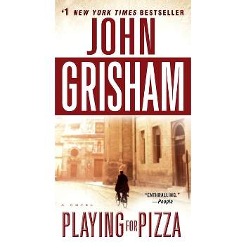 Playing for Pizza - by  John Grisham (Paperback)