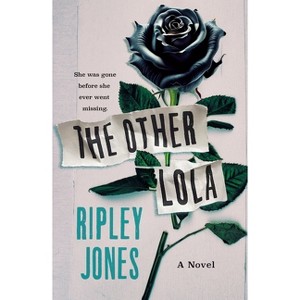 The Other Lola - by Ripley Jones - 1 of 1