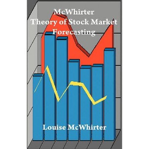 McWhirter Theory of Stock Market Forecasting - by  Louise McWhirter (Paperback) - 1 of 1