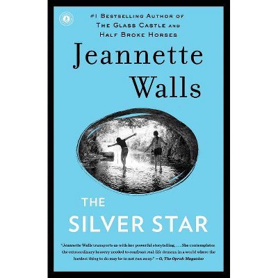 The Silver Star (Reprint) (Paperback) by Jeannette Walls