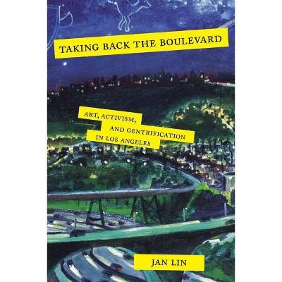 Taking Back the Boulevard - by  Jan Lin (Paperback)