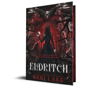 Eldritch (Deluxe Edition) - (The Eating Woods) by Keri Lake